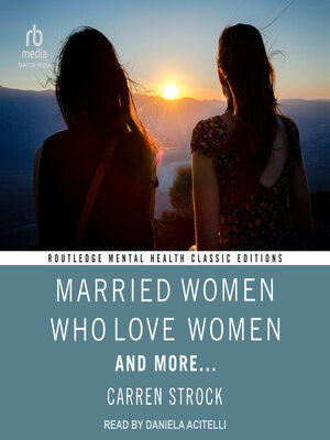 cover image of Married Women Who Love Women